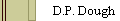 D.P. Dough