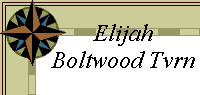 Elijah
Boltwood Tvrn